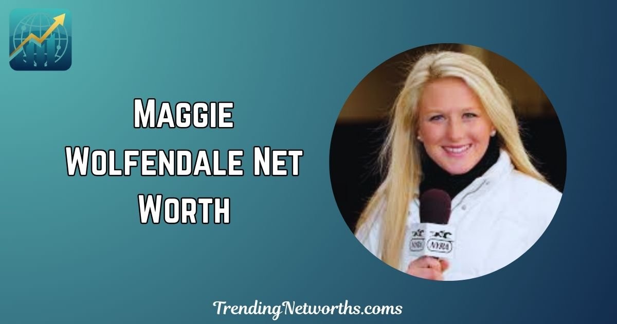 Maggie Wolfendale Net Worth