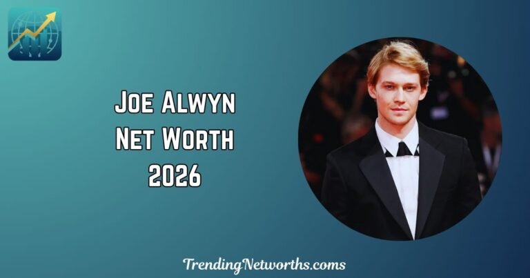 Joe Alwyn Net Worth