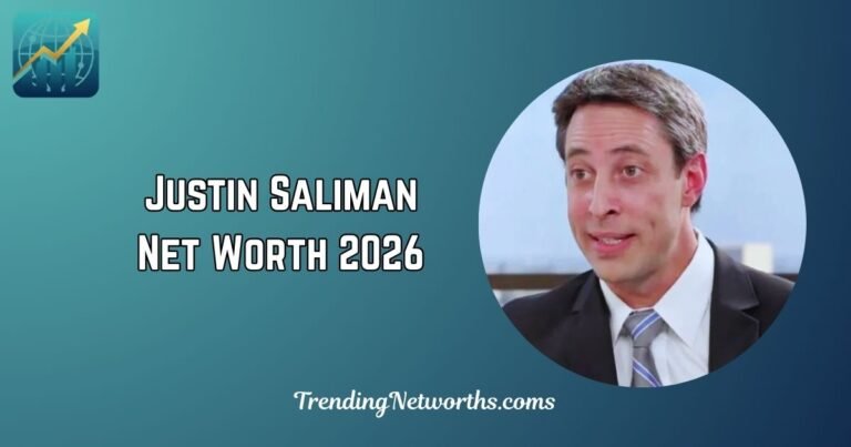 Justin Saliman Net Worth